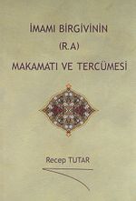İmamı Birgivinin (R.A) Makamatı ve Tercümesi