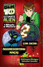 Ben 10 Ultimate Alien & Aggregor'dan Kaçış / Çok Sıcak