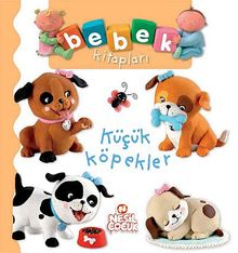 Küçük Köpekler / Bebek Kitapları