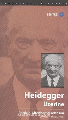 Heidegger Üzerine