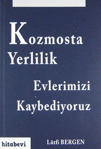 Kozmosta Yerlilik Evlerimizi Kaybediyoruz.
