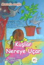 Kuşlar Nereye Uçar