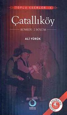 Çatallıköy / Toplu Eserler -4