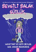 Sevgili Salak Günlük - 10 & Hayattaki En Kötü Şeyler Her Zaman Bedavadır
