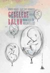 Gebelere Balon & Hamilelik Hurafeleri