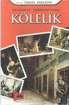 Tanzimat Edebiyatında K&ouml;lelik