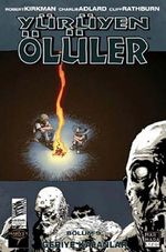 Yürüyen Ölüler 9 / Geriye Kalanlar