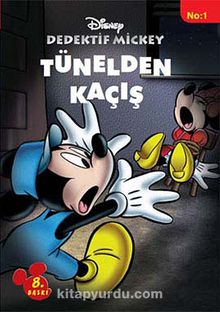 Tünelden Kaçış / Dedektif Mickey 1 - Bilinmeyen Yazar