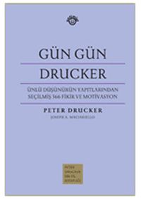 Gün Gün Drucker (Ciltli)