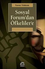 Sosyal Forum'dan Öfkeliler'e