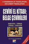 &Ccedil;eviri El Kitabı: Belge &Ccedil;evirileri İngilizce-T&uuml;rk&ccedil;e T&uuml;rk&ccedil;e-İngilizce (Cevap Anahtarı Ekli)