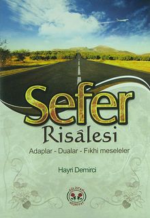 Sefer Risalesi & Adaplar - Dualar - Fıkhi Meseleler