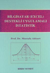 Bilgisayar (Excel) Destekli Uygulamalı İstatistik