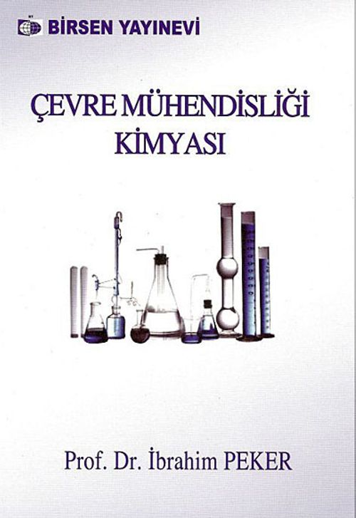 Çevre Mühendisliği Kimyası (Prof.Dr. İbrahim Peker)