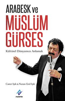 Arabesk ve Müslüm Gürses & Kültürel Dünyamızı Anlamak