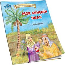 Mor Minenin Duası / Peygamberimiz'in Çocukluk Yılları Serisi -3