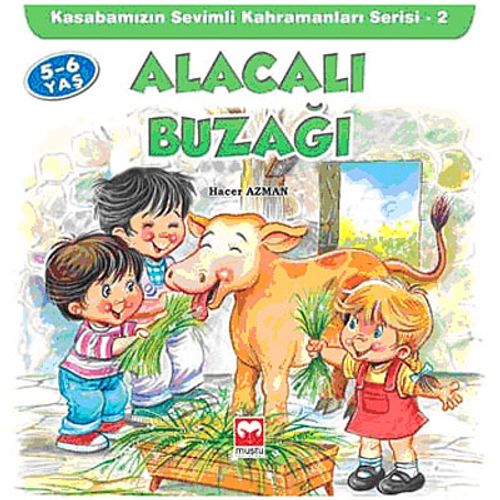 Alacalı Buzağı & Kasabamızın Sevimli Kahramanları Serisi - 2