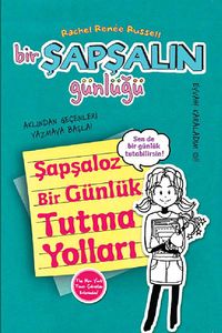 Bir Şapşalın Günlüğü 3,5 & Şapşaloz Bir Günlük Tutma Yolları