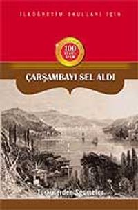 Türkülerden Seçmeler / Çarşambayı Sel Aldı