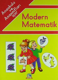 Modern Matematik / Anaokulu ve Anasınıfları İçin