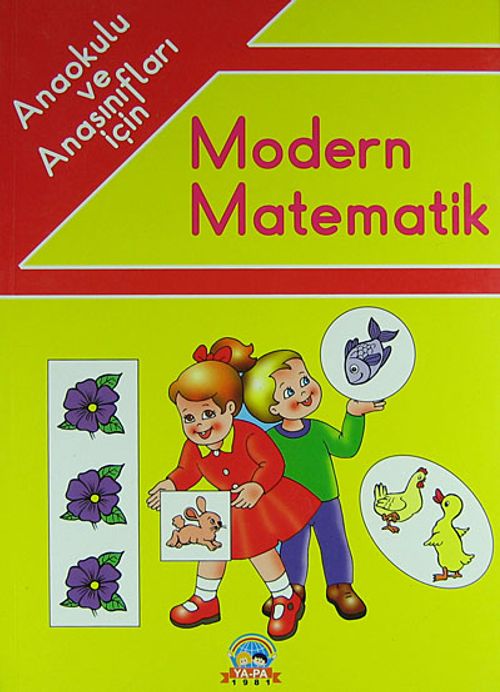 Modern Matematik / Anaokulu ve Anasınıfları İçin