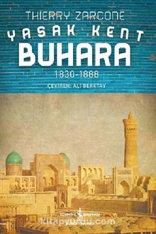 Yasak Kent Buhara - Thierry Zarcone