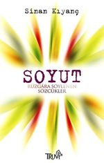 Soyut & Rüzgara Söylenen Sözcükler