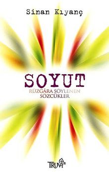 Soyut & Rüzgara Söylenen Sözcükler