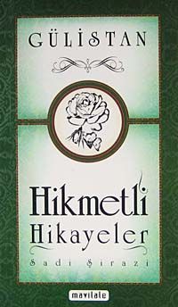 Gülistan / Hikmetli Hikayeler (Küçük Boy)