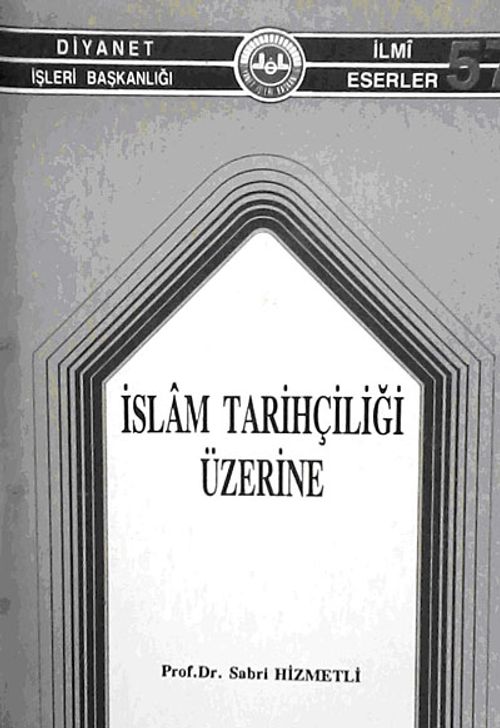 İslam Tarihçiliği Üzerine (1-D-35)