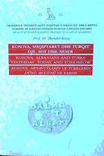 Kosova, Arnavutların ve Türklerin Dünü, Bugünü ve Yarını (2-E-11)