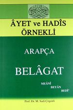 Ayet ve Hadis Örnekleri Arapça Belagat & Meani, Beyan, Bedi