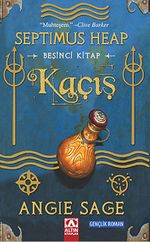 Kaçış / Septimus Heap 5. Kitap