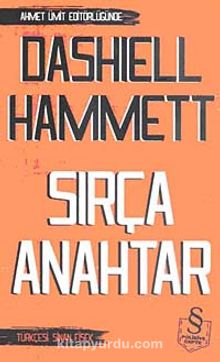 Sırça Anahtar - Dashiell Hammett