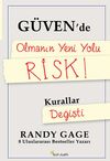 G&uuml;ven'de Olmanın Yeni Yolu Risk! / Kurallar Değişti