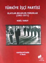 Türkiye İşçi Partisi / Olaylar - Belgeler - Yorumlar (1961-1971)