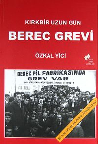 Berec Grevi & Kırkbir Uzun Gün