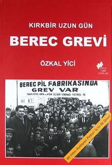 Berec Grevi & Kırkbir Uzun Gün