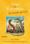 Yılan ile Kertenkele & İki Komik Geveze!