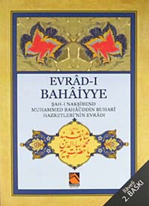 (Cep Boy) Evrad-ı Bahaiyye  / Şah-ı Nakşibend Muhammed Bahaüddin Buhari Hazretleri'nin Evradı