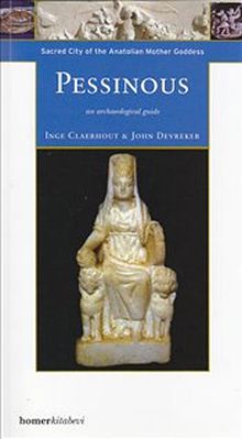 Pessinous & Sacred City Of The Anatolian Mother Goddess