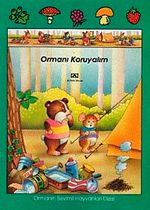 Ormanı Koruyalım (Ciltli) Ormanın Sevimli Hayvanları