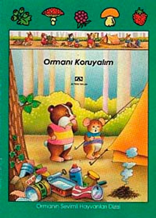 Ormanı Koruyalım (Ciltli) Ormanın Sevimli Hayvanları