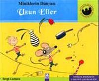 Uzun Eller (Ciltli) / Miniklerin Dünyası