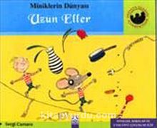 Uzun Eller (Ciltli) / Miniklerin Dünyası - Sergi Camara
