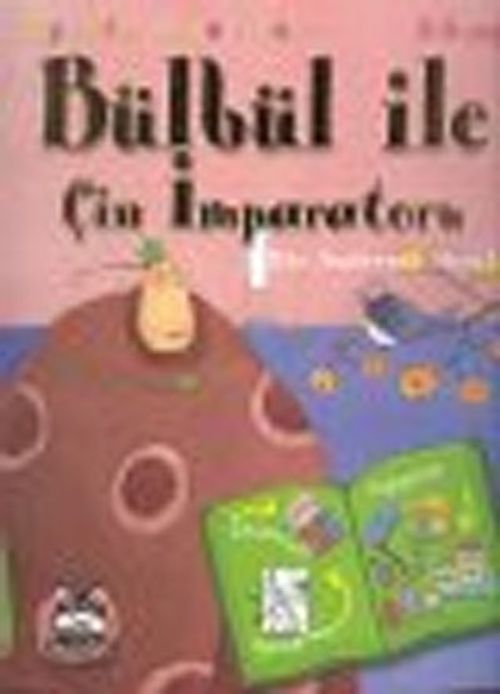 Bülbül ile Çin İmparatoru & Bir Andersen Masalı