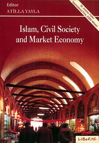 Islam, Civil Society and Market Economy