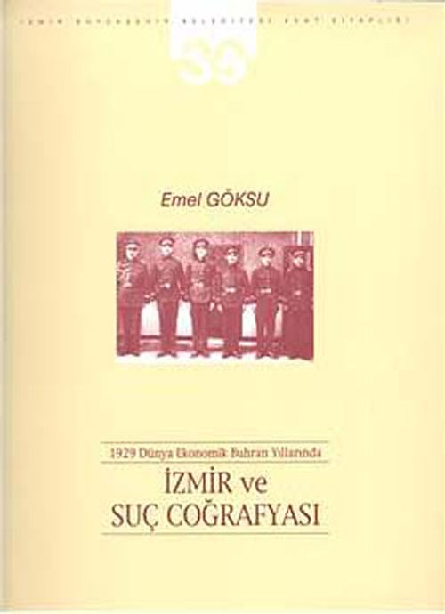 1929 Dünya Ekonomik Buhran Yıllarında İzmir ve Suç Coğrafyası