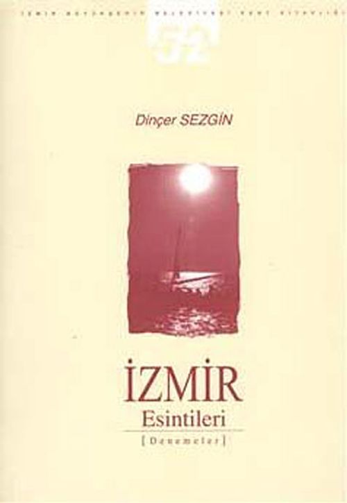 İzmir Esintileri (Denemeler)