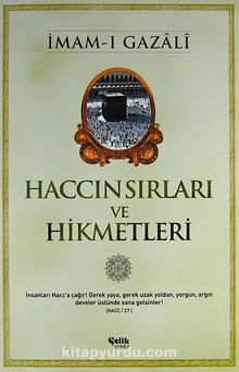 Haccın Sırları ve Hikmetleri - İmam Gazali